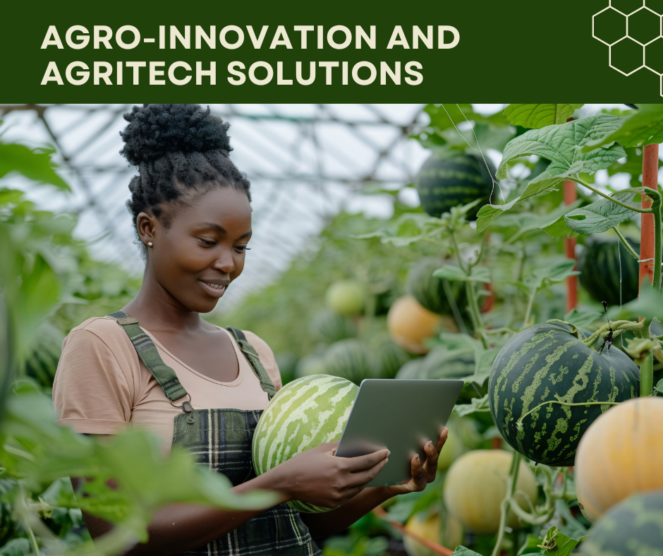 Agro-Innovation and Agritech Solutions 